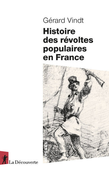 Picture of Histoire des révoltes populaires en France - XIIIe-XXIe siècle