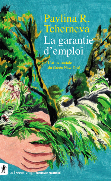 Picture of La garantie d'emploi - L'arme sociale du Green New Deal