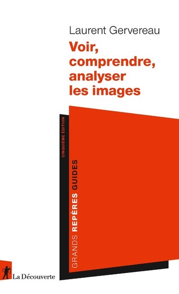 Image de Voir, comprendre, analyser les images