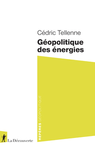 Image de Géopolitique des énergies