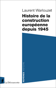 Picture of Histoire de la construction européenne depuis 1945