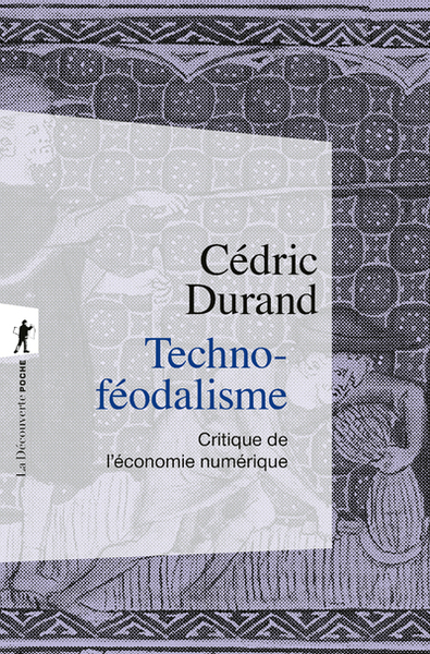 Image de Techno-féodalisme - Critique de l'économie numérique