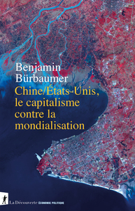 Picture of Chine/États-Unis, le capitalisme contre la mondialisation