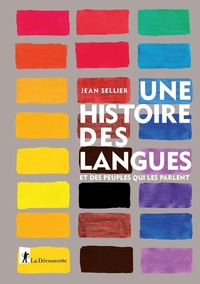 Image de Une histoire des langues et des peuples qui les parlent