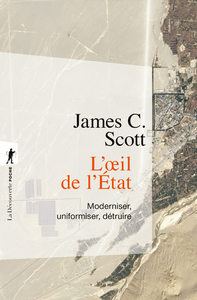 Image de L'oeil de l'État - Moderniser, uniformiser, détruire