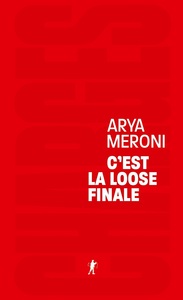 Picture of C'est la loose finale