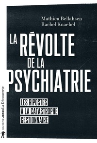 Image de La révolte de la psychiatrie - Les ripostes à la catastrophe gestionnaire