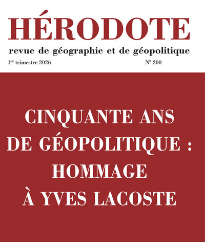 Picture of Hérodote n° 200-201 - Cinquante ans de géopolitique : hommage à Yves Lacoste