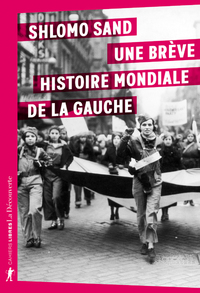 Picture of Une brève histoire mondiale de la gauche