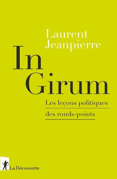 Picture of In Girum - Les leçons politiques des ronds-points