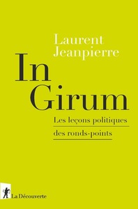 Picture of In Girum - Les leçons politiques des ronds-points
