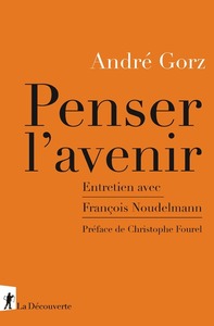 Image de Penser l'avenir - Entretien avec François Noudelmann