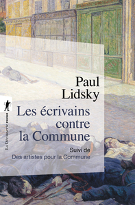 Image de Les écrivains contre la Commune - Suivi de Les artistes pour la Commune