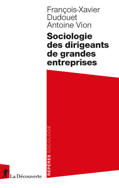 Picture of Sociologie des dirigeants de grandes entreprises