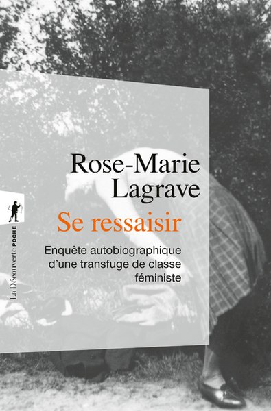 Picture of Se ressaisir - Enquête autobiographique d'une transfuge de classe féministe