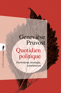 Picture of Quotidien politique - Féminisme, écologie, subsistance
