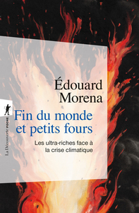 Picture of Fin du monde et petits fours - Les ultra-riches face à la crise climatique