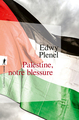 Image de Palestine, notre blessure