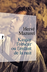 Image de Kaspar l'obscur ou l'enfant de la nuit