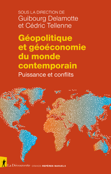 Image de Géopolitique et géoéconomie du monde contemporain :puissance et conflits