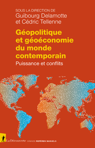 Image de Géopolitique et géoéconomie du monde contemporain - Puissance et conflits