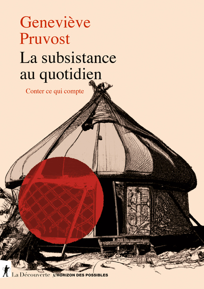 Picture of La subsistance au quotidien - Conter ce qui compte