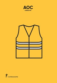 Picture of " Gilets jaunes " : hypothèses sur un mouvement - Analyse Opinion Critique - Cahier #1