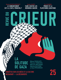 Image de Revue du Crieur N° 25 - La solitude de Gaza