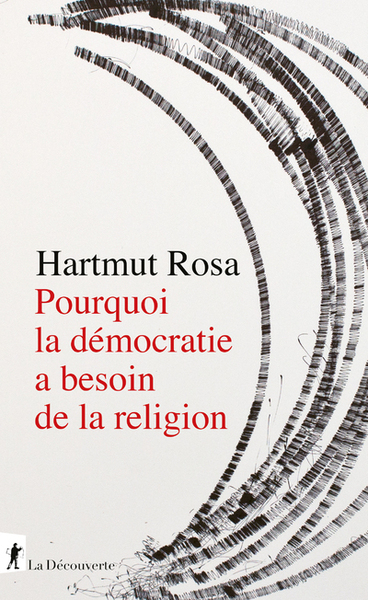 Picture of Pourquoi la démocratie a besoin de la religion