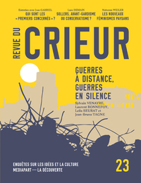 Image de Revue du Crieur N° 23 - Guerres à distance, guerres en silence