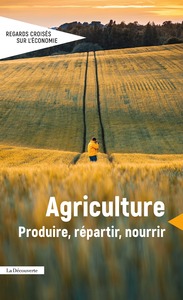Image de RCE n° 33 - Agriculture. Produire, répartir, nourrir