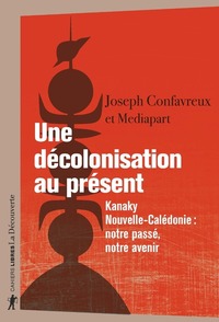 Image de Une décolonisation au présent