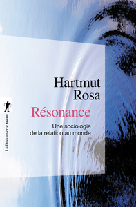 Picture of Résonance - Une sociologie de la relation au mode