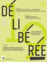 Picture of Délibérée N° 19 - Crimes internationaux : une justice verrouillée ?