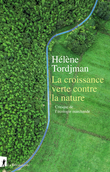Picture of La croissance verte contre la nature - Critique de l'écologie marchande
