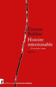 Image de Histoire interminable - D'un siècle à l'autre - Ecrits I