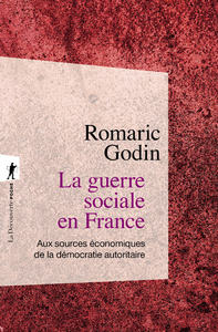 Picture of La guerre sociale en France - Aux sources économiques de la démocratie autoritaire