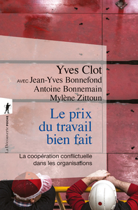 Picture of Le prix du travail bien fait - La coopération conflictuelle dans les organisations