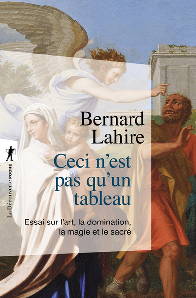 Image de Ceci n'est pas qu'un tableau - Essai sur l'art, la domination, la magie et le sacré