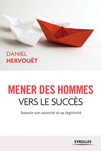 Image de Mener des hommes vers le succès