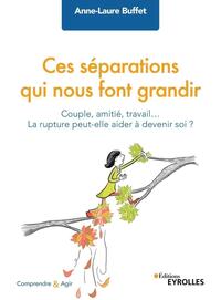Image de Ces séparations qui nous font grandir