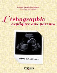 Image de L'échographie expliquée aux parents