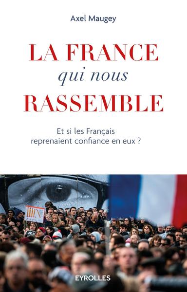 Picture of La France qui nous rassemble