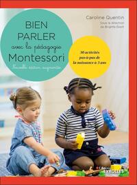 Image de Bien parler avec Montessori (0-3 ans) - Nouvelle édition augmentée