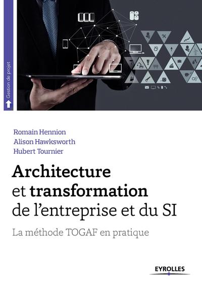 Picture of ARCHITECTURE ET TRANSFORMATION DE L'ENTREPRISE ET DU SI