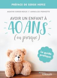 Picture of Avoir un enfant à 40 ans (ou presque)