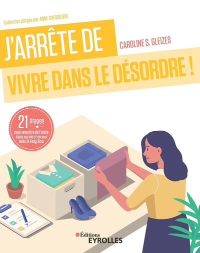 Image de J'arrête de vivre dans le désordre !