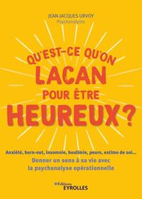 Image de Qu'est-ce qu'on Lacan pour être heureux ?