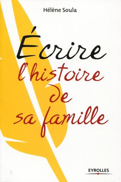 Image de Ecrire l'histoire de sa famille