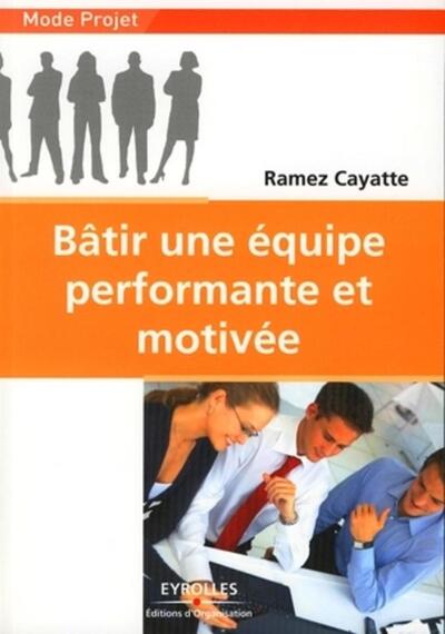 Image de Bâtir une équipe performante et motivée
